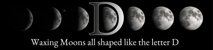 Waxing Moon phases shaped like the letter D in the DOC mnemonic